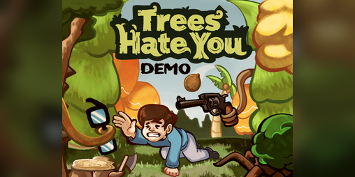 Cover image for Trees Hate You (demo)