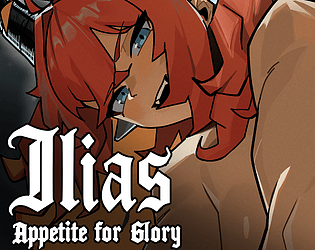 Cover art for Ilias: Appetite for Glory (Update 0.13) by Alcyone legends — adult visual novel