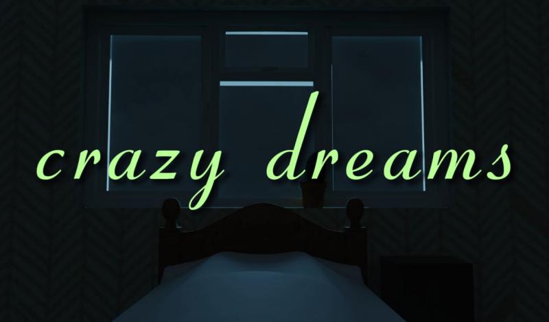 Crazy dreams