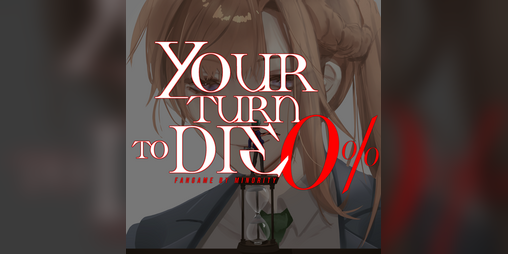 Cover image for Your Turn To Die: Zero Percent