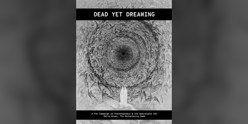 Cover image for Delta Green: Dead Yet Dreaming