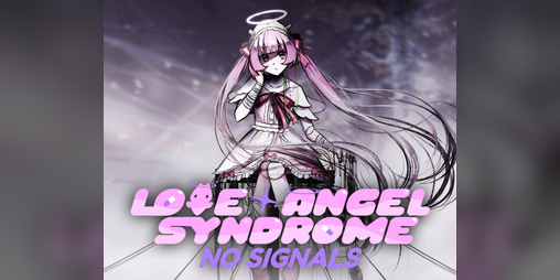 Cover image for Love Angel Syndrome [NO SIGNALS UPDATE]