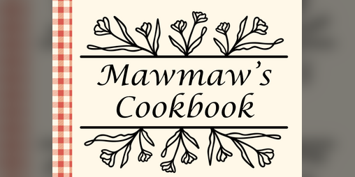 Cover image for Mawmaw's Cookbook