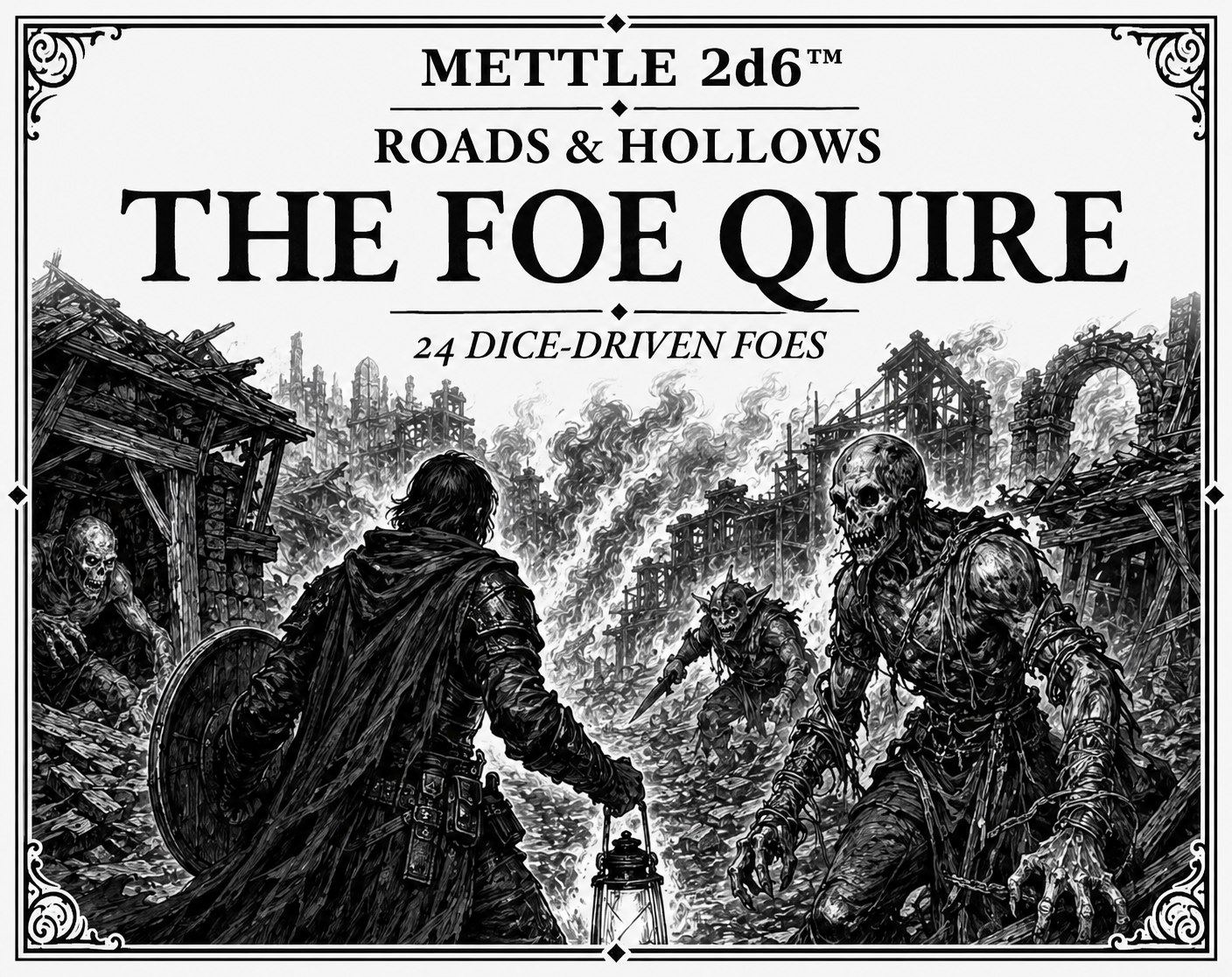 Mettle 2d6™: Roads & Hollows — The Foe Quire