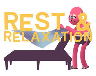 Cover image for Rest & Relaxation