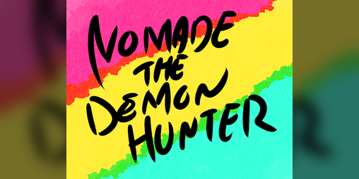 Cover image for Nomade the Demon Hunter.