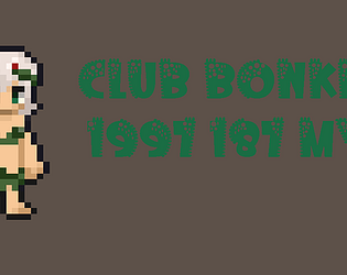 Club Bonker 1997 187 MYA [Free] [Survival]