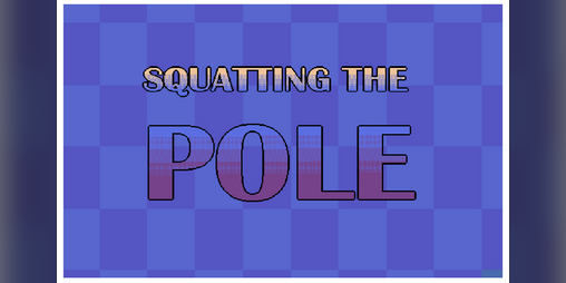 Cover image for Squatting The Pole