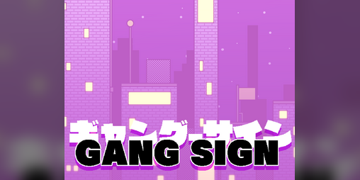 Cover image for GANG SIGN (demo)