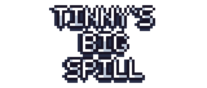 Tinny's Big Spill