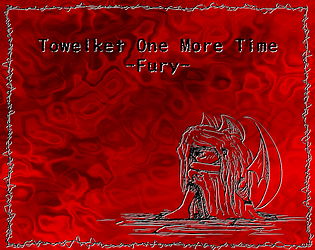 Towelket One More Time 5 ~Fury~ [Free] [Adventure] [Windows]