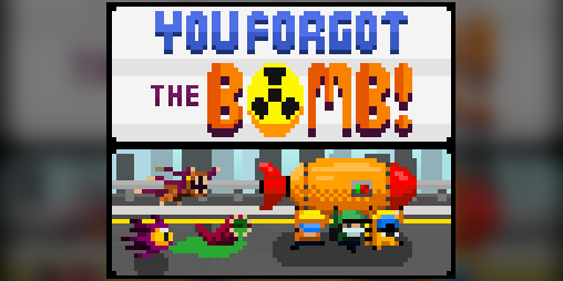 Cover image for You Forgot The Bomb!