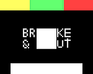 Broke And Out [Free] [Action] [Windows]
