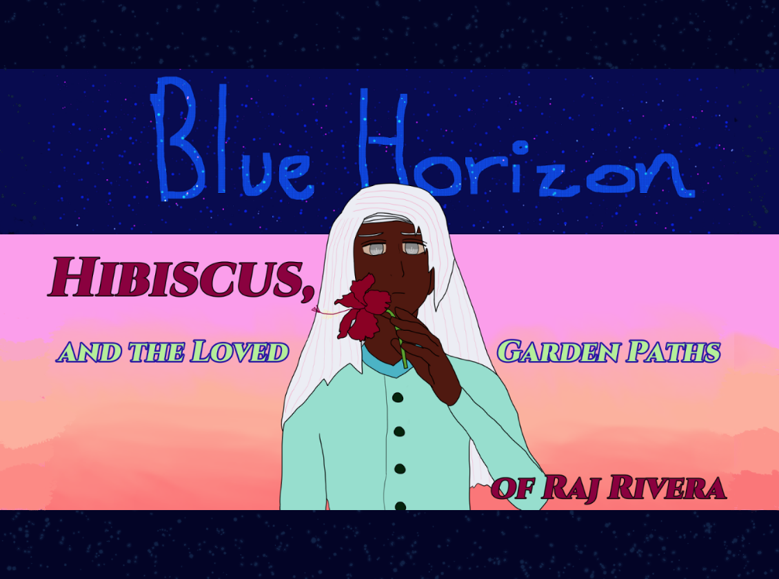 Cover image for Blue Horizon: Hibiscus, and the Loved Garden Paths of Raj Rivera