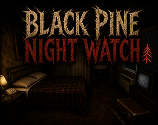 Black Pine Night Watch [$7.00] [Survival] [Windows]