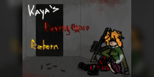 Cover image for Kaya's REVENGEANCE : Reborn