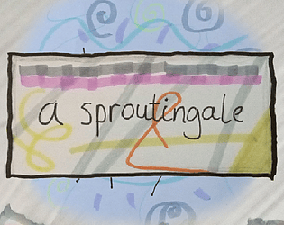 a sproutingale [Free] [Visual Novel] [Windows] [Linux]