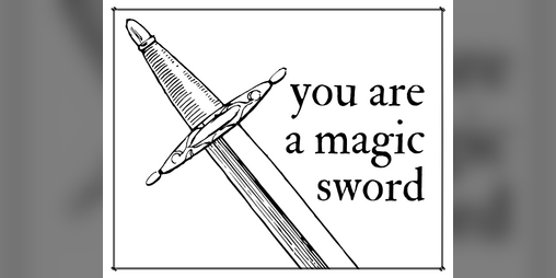 Cover image for You are a magic sword