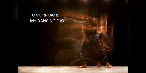 Cover image for Tomorrow is My Dancing Day