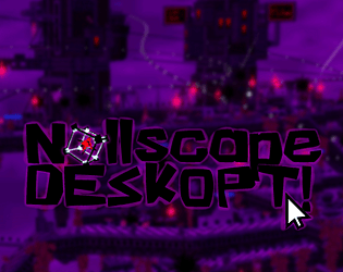 Nullscape Desktop (demo) [Free] [Survival] [Windows]