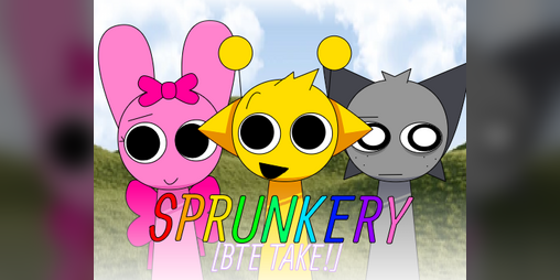 Cover image for Sprunkery (BTE TAKE!!!)