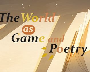 The world as game and poetry game screenshot