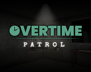Overtime : Patrol [$2.99] [Simulation] [Windows]