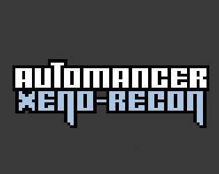 Cover image for AUTOMANCER: XENO-RECON