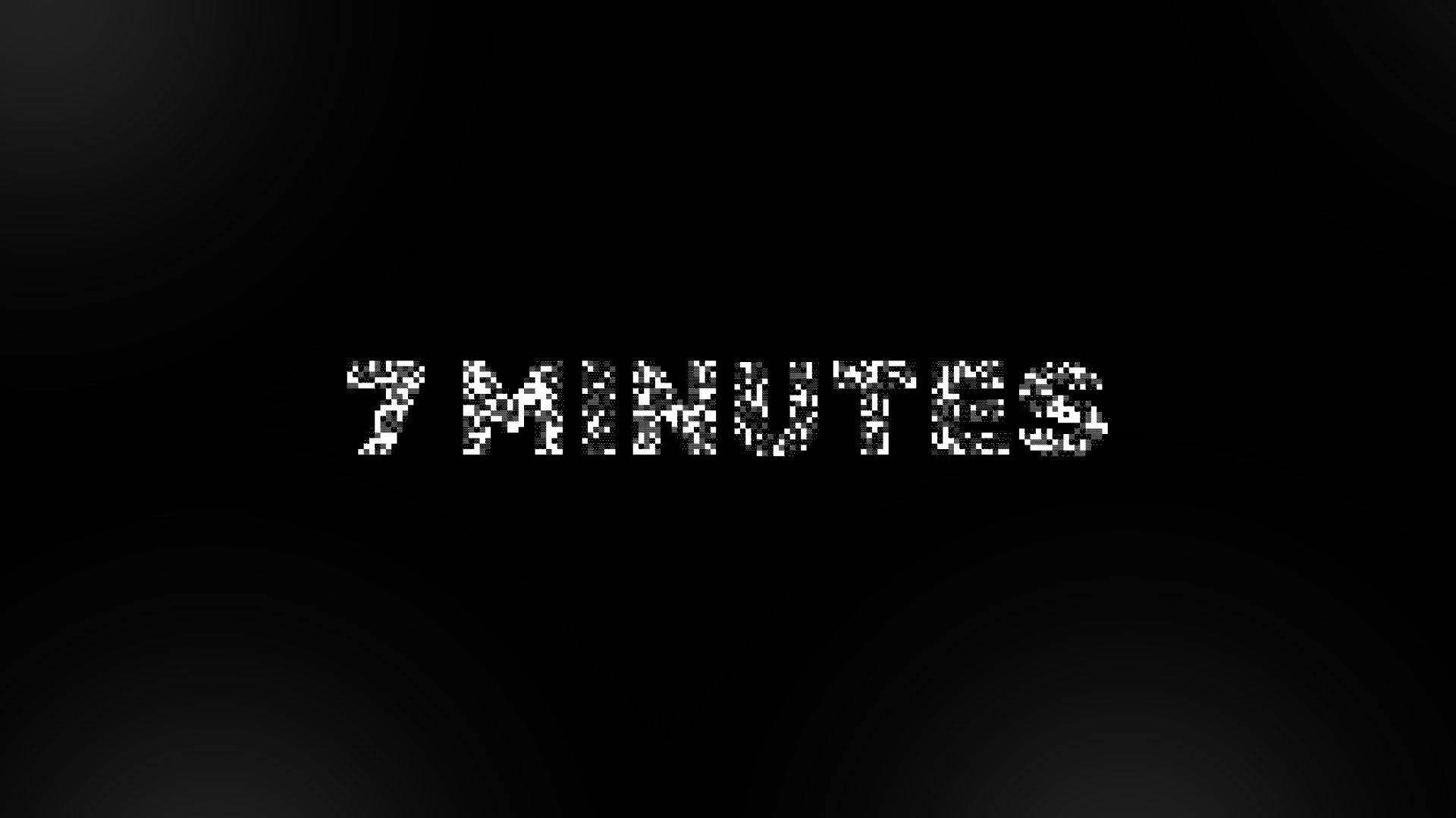 7 Minutes [RU/ENG]