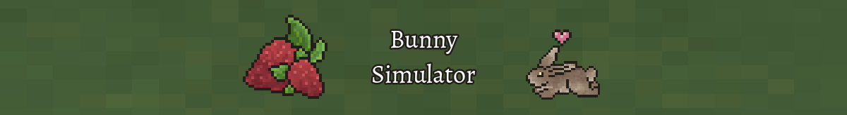 Bunny Simulator