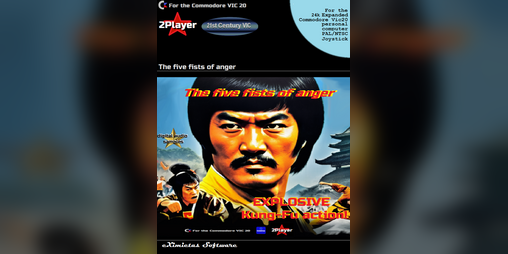 Cover image for The FIVE FISTS OF ANGER (Commodore Vic-20 +24k)