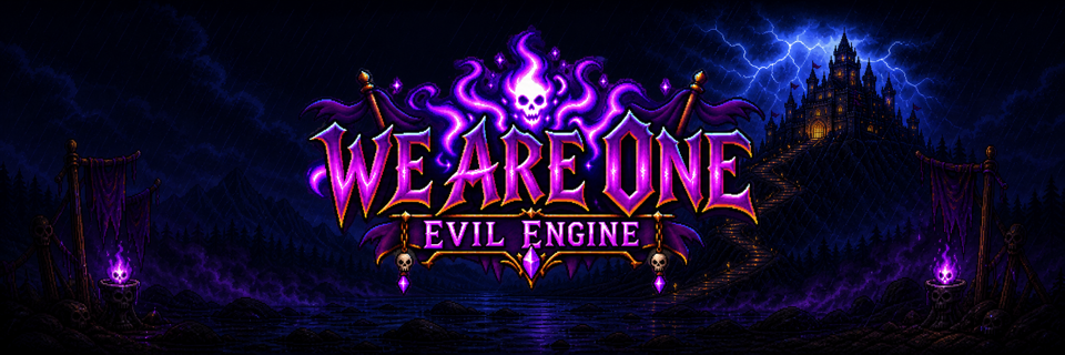 We Are One: Evil Engine