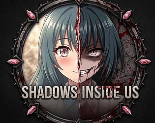 Shadows Inside Us [$1.30] [Visual Novel] [Windows] [macOS] [Linux]