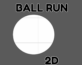 Ball Run 2D [Free] [Windows]
