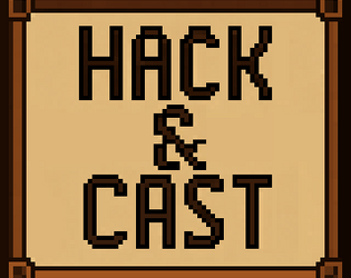 Hack&Cast [Free] [Other]