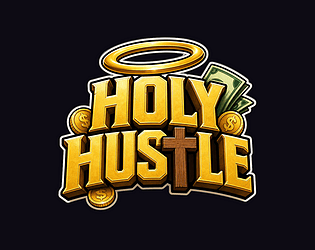 Holy Hustle [Free] [Simulation]