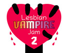 Lesbian Vampire Jam 2 jam banner