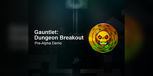 Cover image for Gauntlet: Dungeon Breakout (Pre-Alpha)