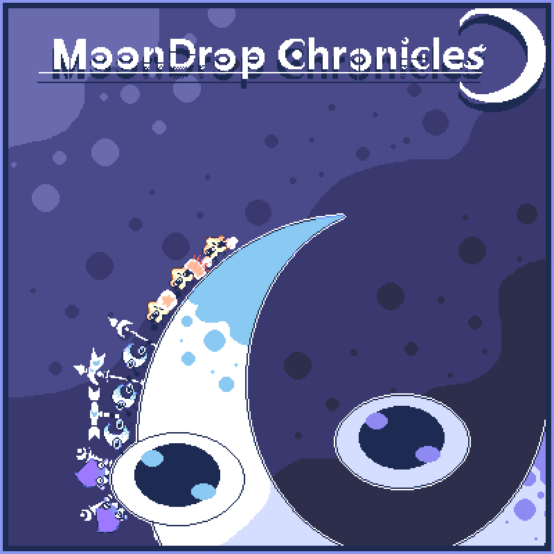 MoonDrop Chronicles