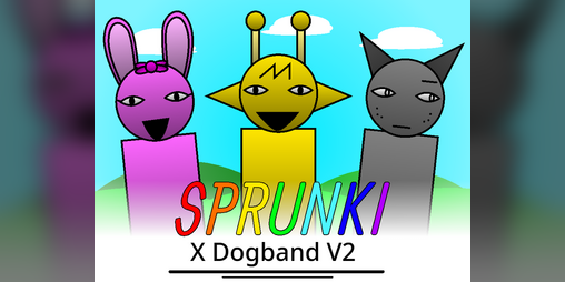 Cover image for Sprunki X Dogband V2 (UPDATE 2.0)
