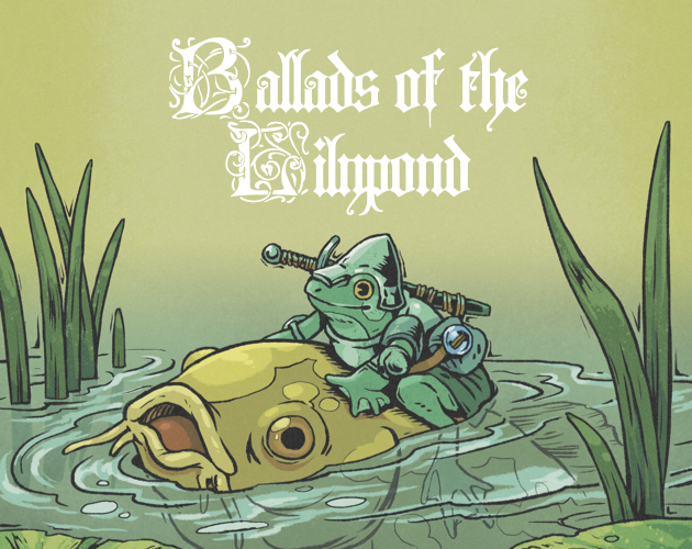 Cover image for Ballads of the Lilypond