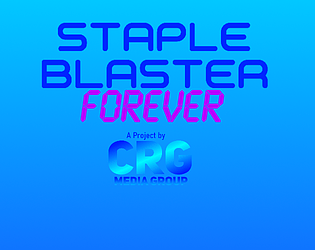 Staple Blaster Forever
