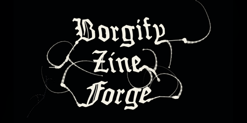 Cover image for Borgify Zine Forge