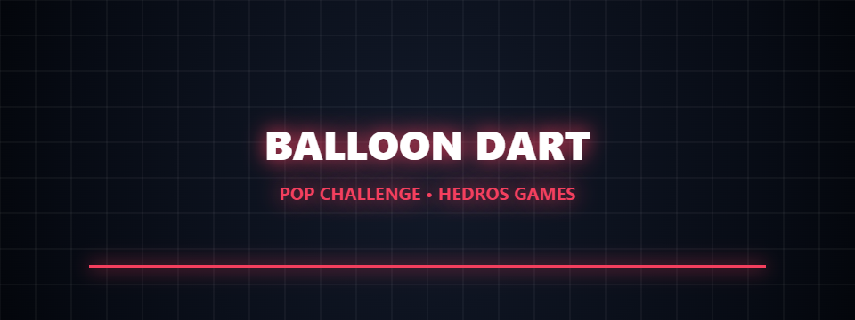 Balloon Dart: Pop Challenge