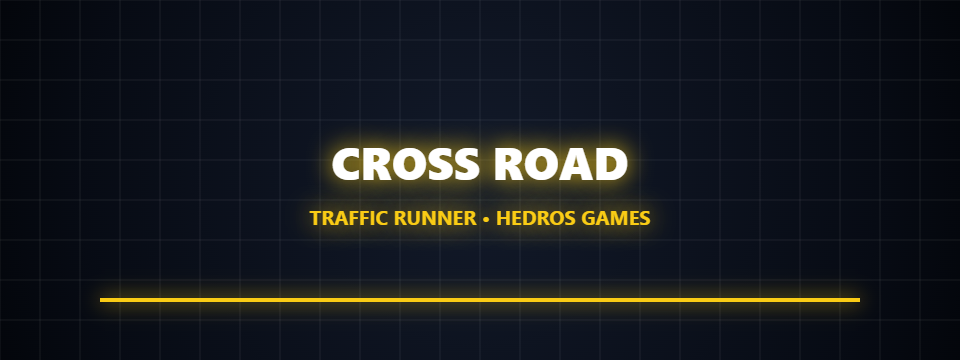 Cross Road: Traffic Runner