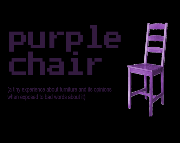 Cover image for Purple Chair (an EXTREMELY short game)