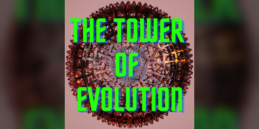 Cover image for The Tower of Evolution