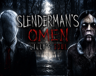 Slenderman's Omen: Lilly's Soul PC [Free] [Survival] [Windows]