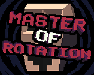 Master of Rotation [Free] [Action] [Windows]