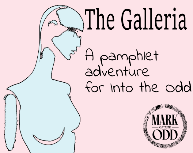 Cover image for The Galleria [for "Into the Odd"]